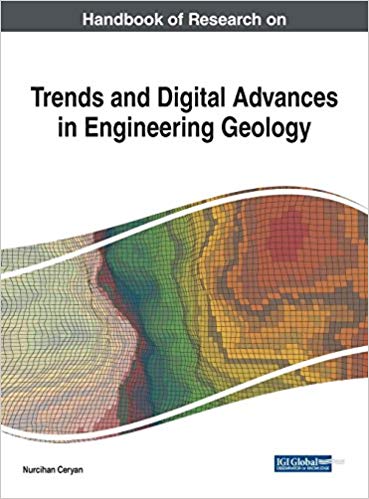 Handbook of Research on Trends and Digital Advances in Engineering Geology (Advances in Civil and Industrial Engineering (ACIE))